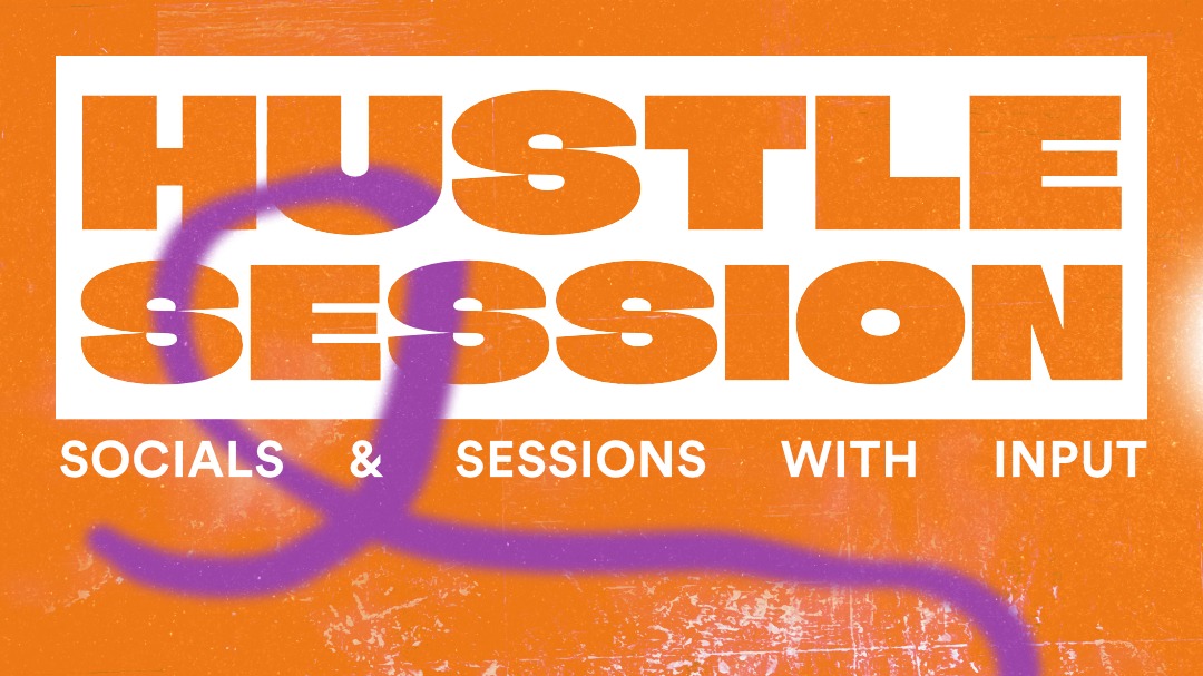 Hustle Input & Social