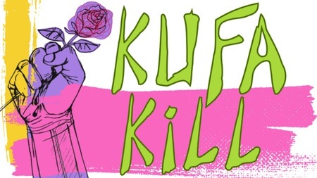 KUFA_KILL#1 - Von Rap bis Riot Grrrl, Spoken Words und Noise