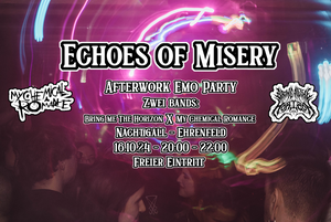 Echoes of Misery - Emo Afterwork Party - Bring Me The Horzion X My Chemical Romance