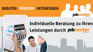 Individuelle Beratung zu den Leistungen des Jobcenters Dortmund