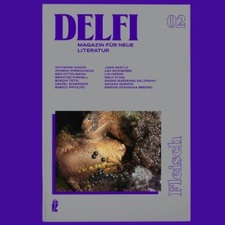 Delfi. Magazin für neue Literatur #2: Fleisch