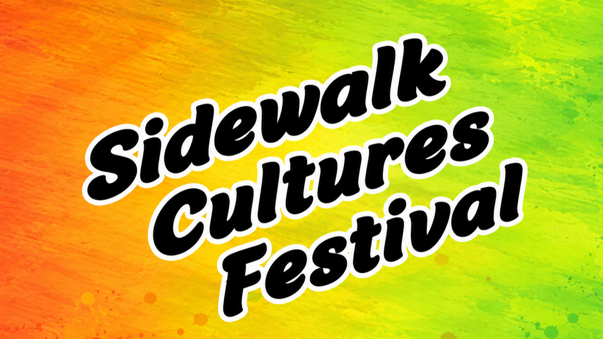 Titelbild der Veranstaltung Sidewalk Cultures Festival