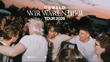 OSWALD • WIR WAREN HIER TOUR 2026