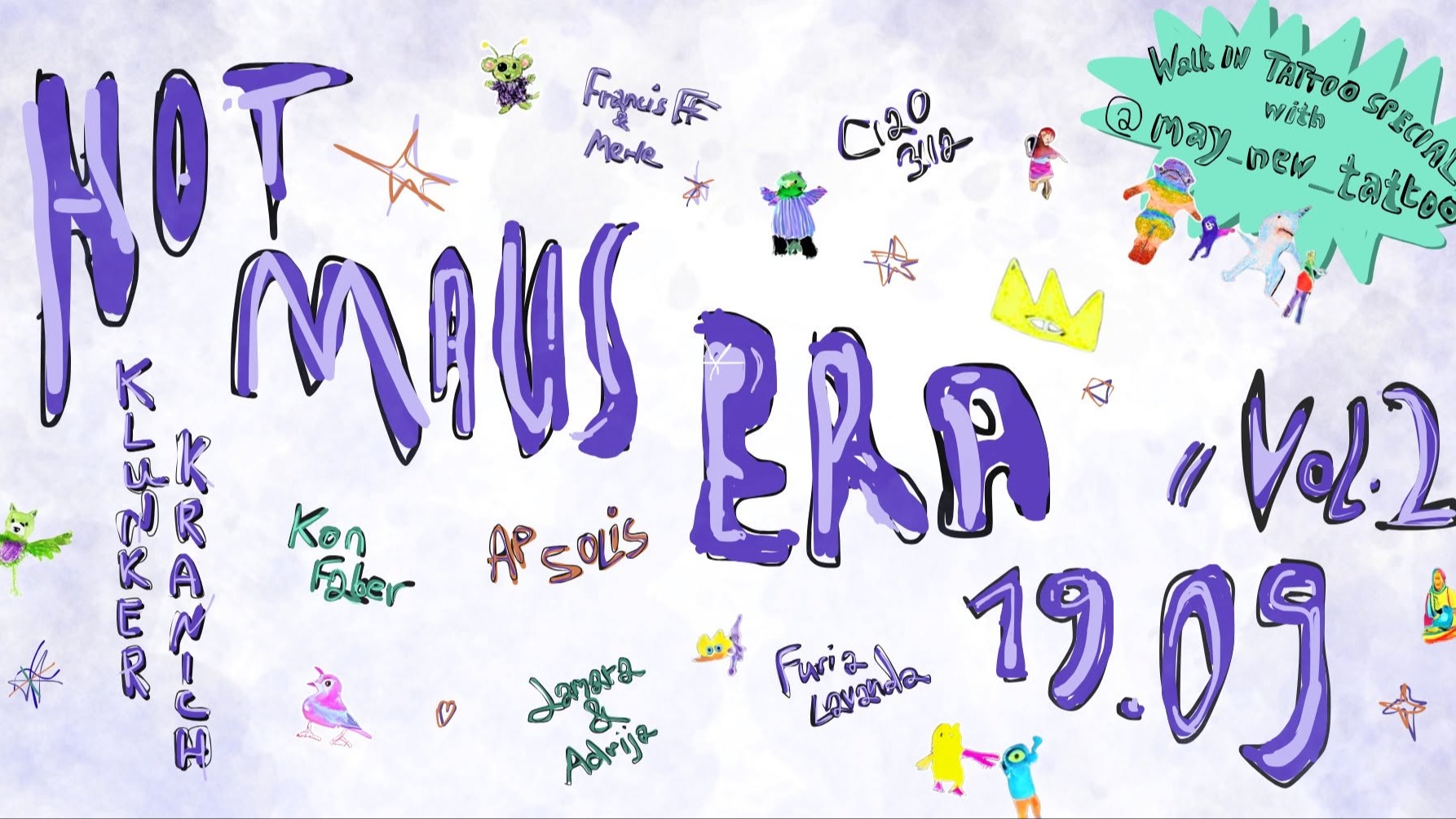 HOT MAUS ERA w. Ciao 3lla, Francis FF, Kon Faber, AP Solis, Furia Lavanda, Merle, Lamara, Adrija