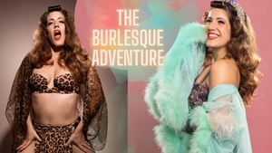 Burlesque Show: The Burlesque Adventure mit Anna Venture!