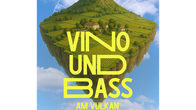 Vino & Bass am Vulkan