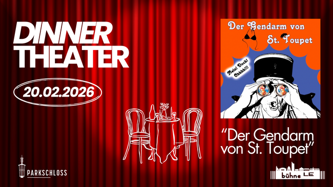THEATER DINNER „DER GENDARM VON ST. TOUPET“