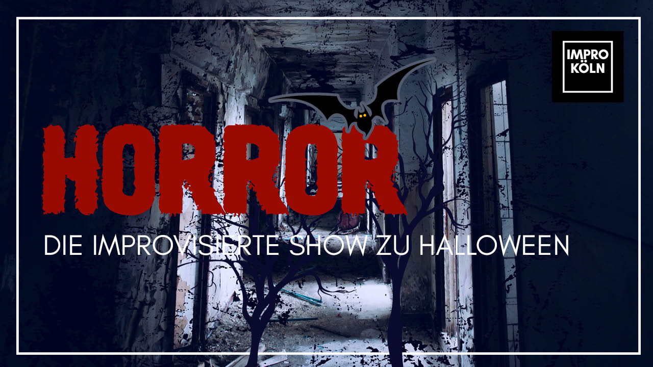 Horror - Die improvisierte Show zu Halloween