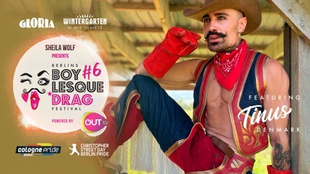 6. Boylesque Drag Festival Köln/Berlin