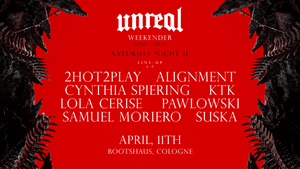 Unreal Weekender Night II - April 2026