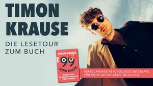 Timon Krause - 99 Mind Hacks (Die Lesetour)
