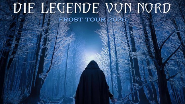 Die Legende von Nord Frost - Tour 2026