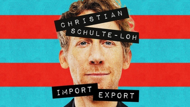 Christian Schulte-Loh - Import Export