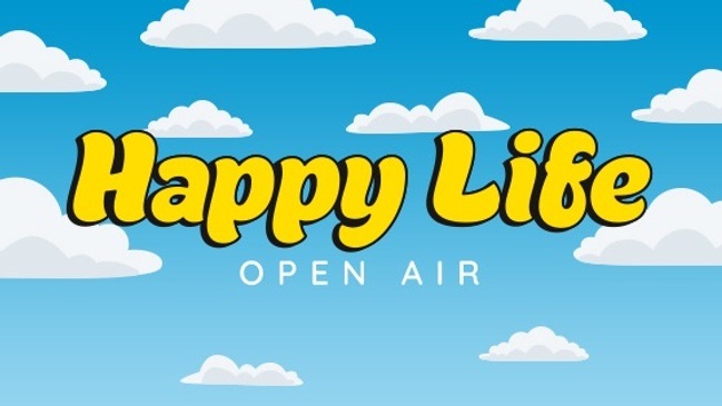 Happy Life Open Air