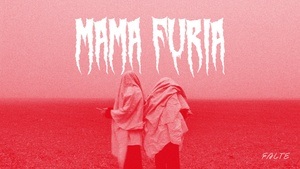 MAMA FURIA