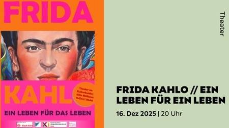 Frida Kahlo // Ein Leben für ein Leben