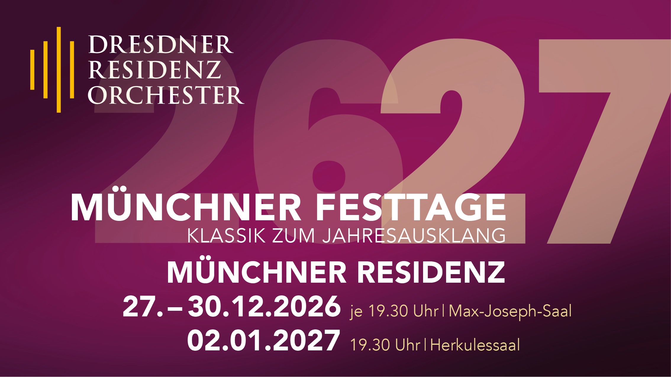 Münchner Festtage - Festliche Klassik zum Jahresausklang