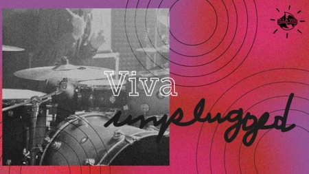 Viva Unplugged x 21.05.