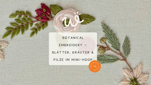 Botanical Embroidery Workshop Bonn – Magische Naturmotive in 3h