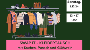 Swap it - Kleidertausch mit Kuchen, Punsch und Glühwein