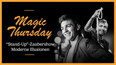 Magic Thursday - Zauber-Mix Show in der "goldenen Nacht"