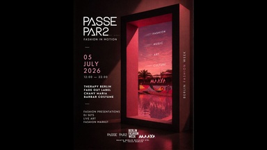 PASSE PAR2 – Fashion in Motion Open Air Edition x Berlin Fashion Week 2026