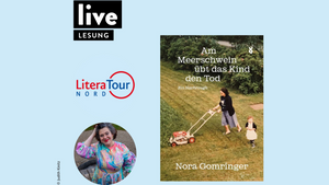 LESUNG: Nora Gomringer - LiteraTour Nord