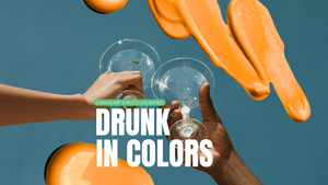 DRUNK IN COLORS — Canvas Art & Prosecco unlimited!