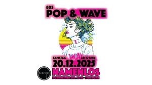 80s POP & WAVE PARTY