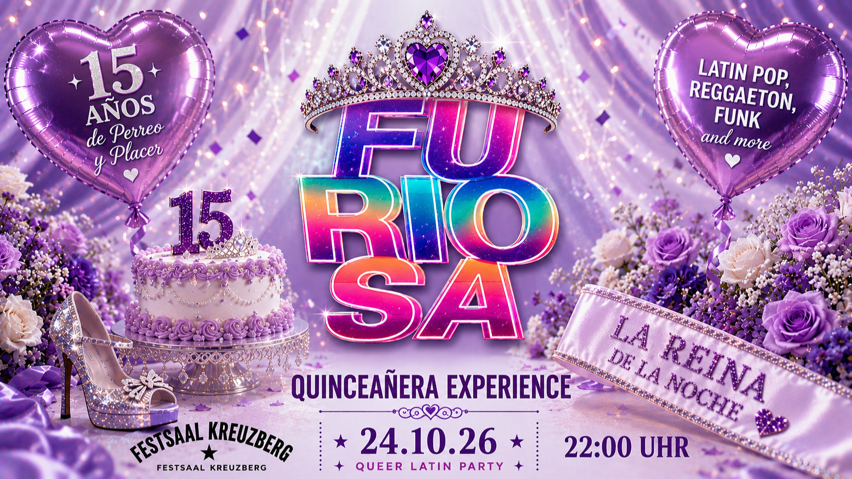🏳️‍🌈FURIOSA!👑Quinceañera Experience🌈Festsaal Kreuzberg