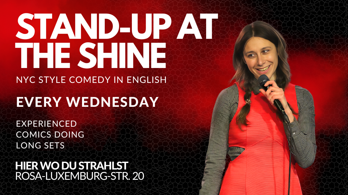 Stand-up at the Shine - PAUSED FOR SUMMER - BACK IN SEPTEMBER