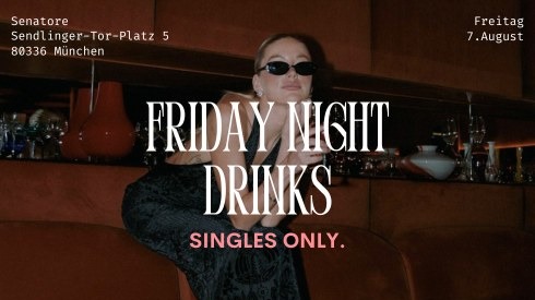 Titelbild der Veranstaltung Friday Night Single Drinks in München 🍷🪩