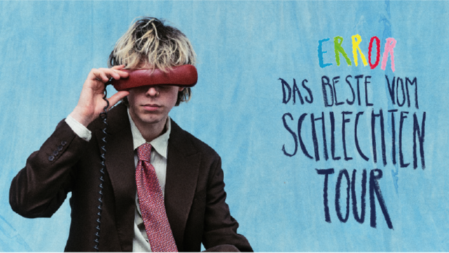 error - "Das Beste vom Schlechten Tour 2027"