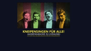 Kneipensingen für Alle! | Massenkaraoke zu Livemusik!