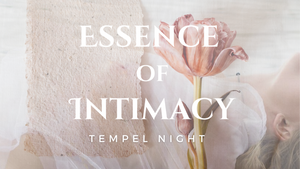 Essence of Intimacy