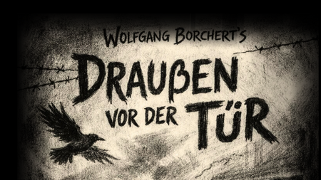 Draußen vor der Tür - Theater im Schillerhaus Leipzig
