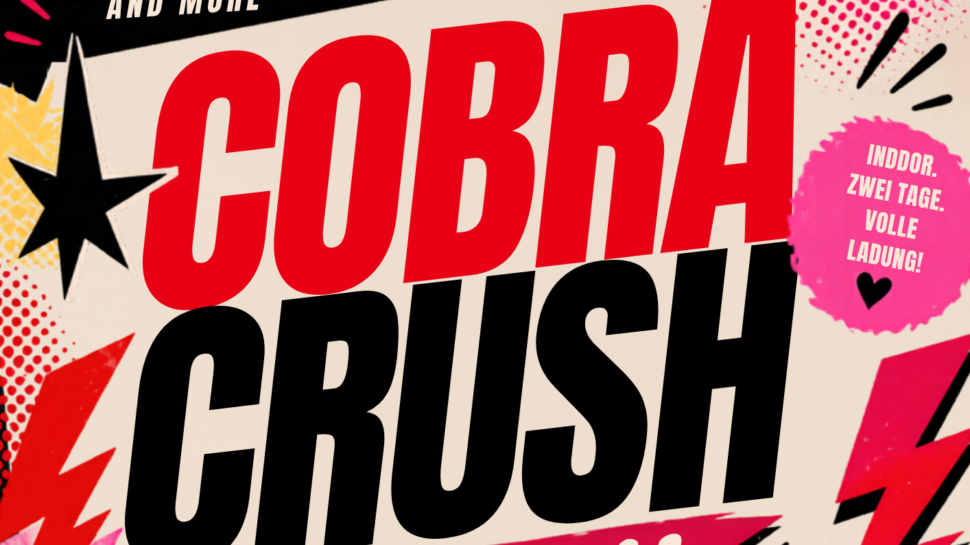 Cobra Crush Festival Kombi-Ticket Freitag & Samstag