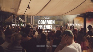 Common Friends | Open Air