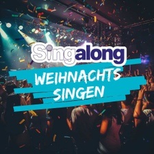 SingAlong - Das große Mitsing-Event (Weihnachtssingen)