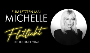 Michelle - Zum letzten Mal - Die Tournee 2026