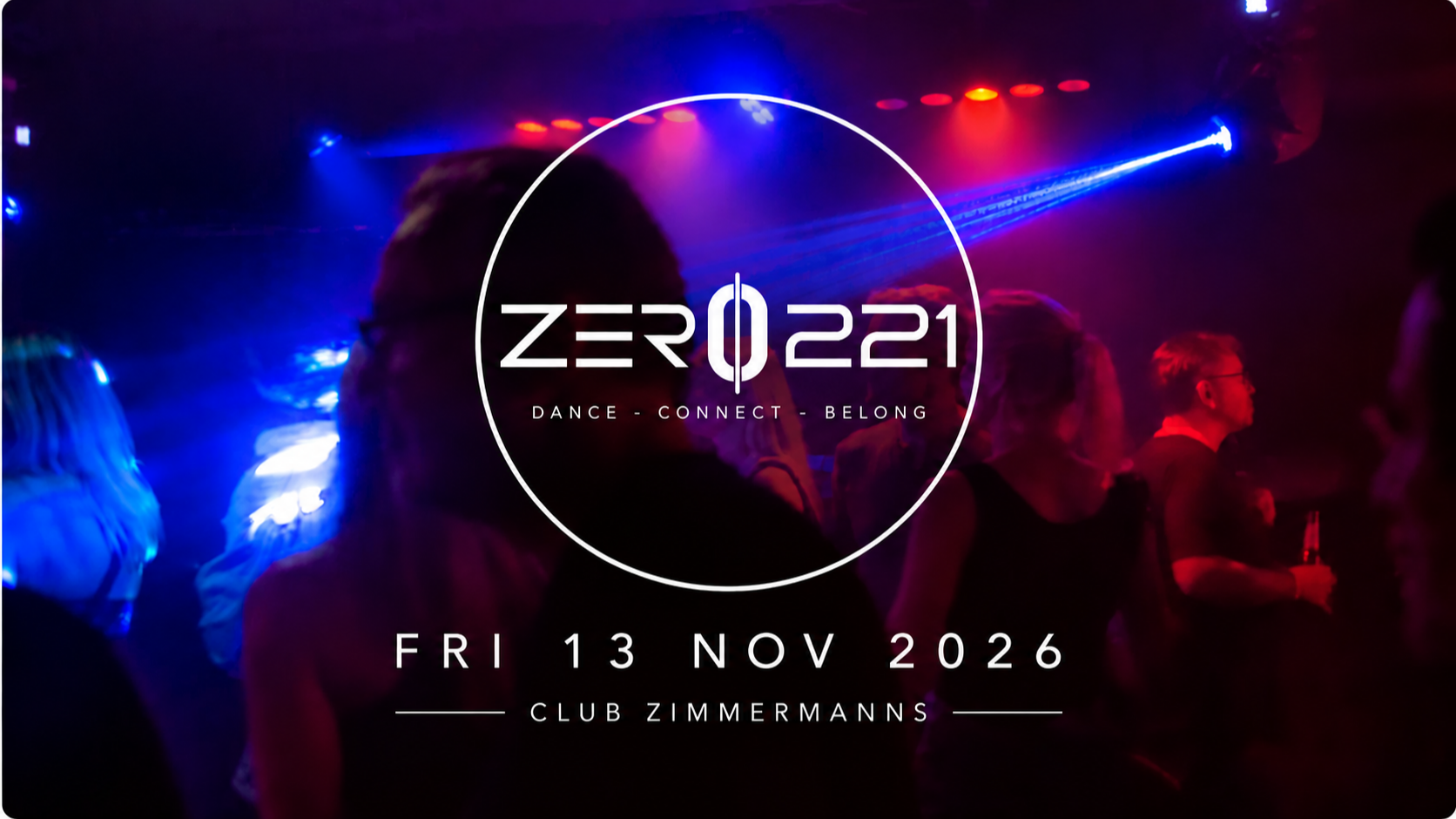 Zero221 - Dance Event - Club Zimmermanns