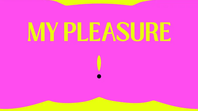 My Pleasure: Reading and performance by Miss S.