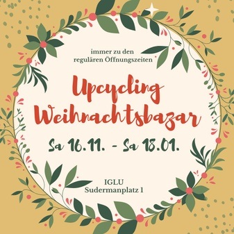 Upcycling-Weihnachtsmarkt im IGLU