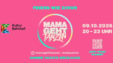 MAMAGEHTTANZEN Greifswald Kulturbahnhof