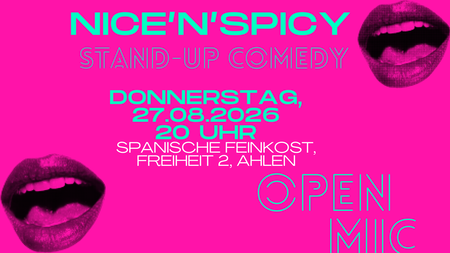 Nice‘n‘Spicy Stand-Up Comedy Open Mic