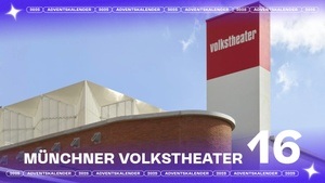 16. Türchen: Münchner Volkstheater - Tickets & Goodie Bag