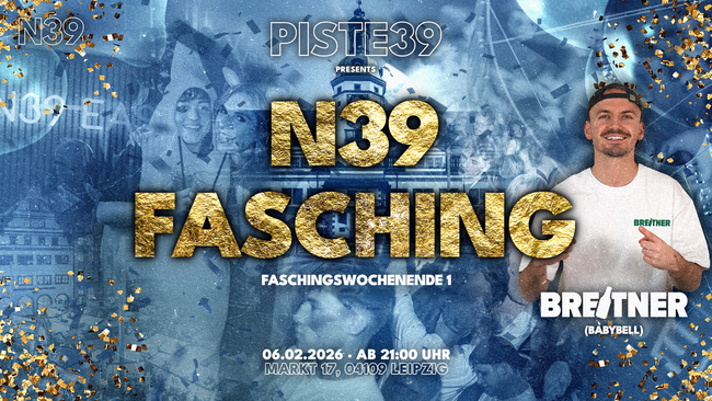 N39 FASCHING x BREITNER