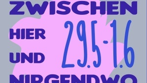 Zwischen hier und nirgendwo