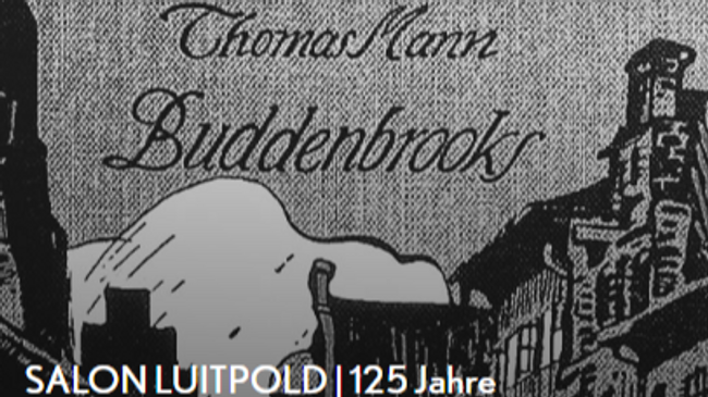 SALON LUITPOLD | 125 Jahre "Buddenbrooks" | Christian Begemann im Gespräch mit Christian Gohlke