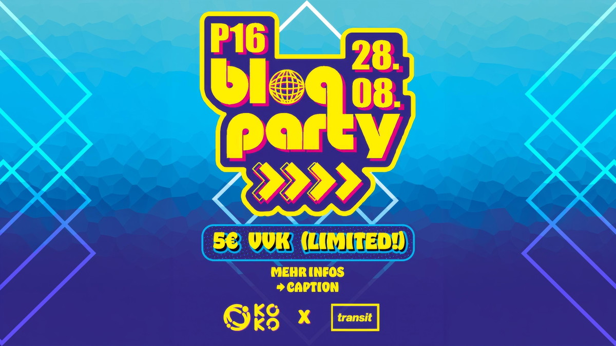 Titelbild der Veranstaltung bloqparty